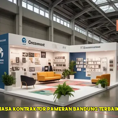 jasa kontraktor pameran bandung terbaik